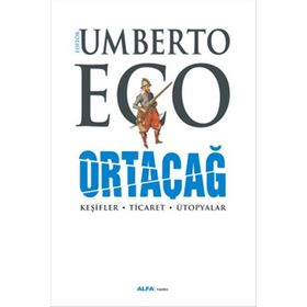Ortaçağ 4. Cilt - Umberto Eco