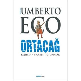 Ortaçağ 4. Cilt - Umberto Eco