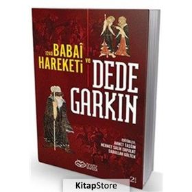 Ortaçağ Anadolusu’nda Bir Türkmen Şeyhi Dede Garkın - Ahmet Taşğın M. S. Erpolat Sadullah Gülten