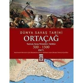 ORTAÇAĞ / DÜNYA SAVAŞ TARIHI 1 (500-1500) - KOLEKTIF