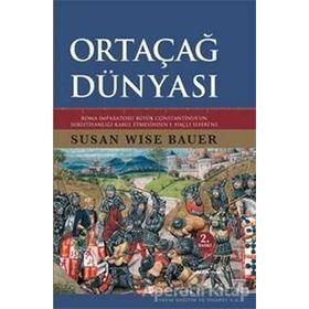Ortaçağ Dünyası - Susan Wise Bauer