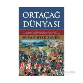 Ortaçağ Dünyası - Susan Wise Bauer
