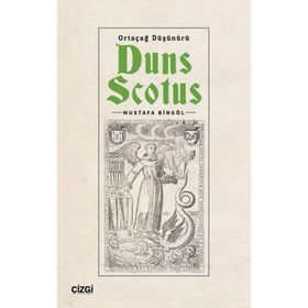 Ortaçağ Düşünürü Duns Scotus Mustafa Bingöl