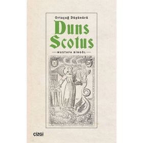 Ortaçağ Düşünürü Duns Scotus Mustafa Bingöl