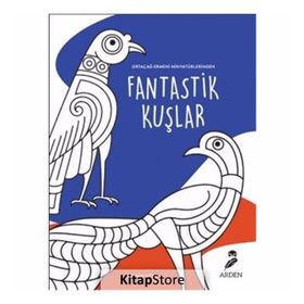 Ortaçağ Ermeni Minyatürlerinden Fantastik Kuşlar - Kollektif