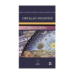 Ortaçağ Felsefesi - Alain De Libera