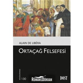 Ortaçağ Felsefesi - Alain De Libera