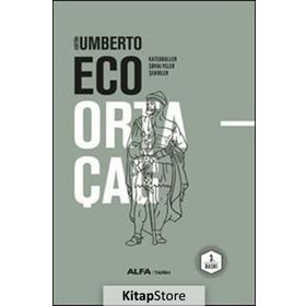Ortaçağ - Katedraller – Şövalyeler - Şehirler - Umberto Eco