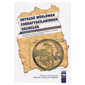 Ortaçağ Müslüman Coğrafyacılarından Seçmeler - Ötüken Neşriyat