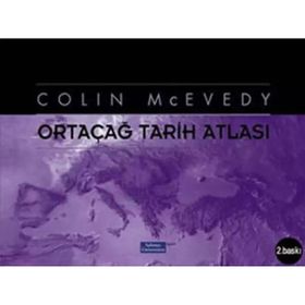 ORTAÇAĞ TARIH ATLASI - COLIN MCEVEDY (ISBN:9789758362387)