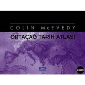 ORTAÇAĞ TARIH ATLASI - COLIN MCEVEDY (ISBN:9789758362387)