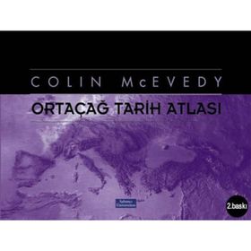 ORTAÇAĞ TARIH ATLASI - COLIN MCEVEDY (ISBN:9789758362387)