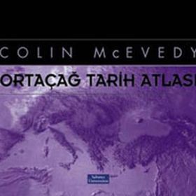 ORTAÇAĞ TARIH ATLASI - COLIN MCEVEDY (ISBN:9789758362387)