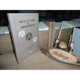 ORTAÇAĞ TARIHI VE MEDENIYETI - İBRAHİM BALIK