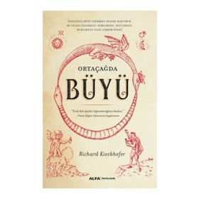 Ortaçağda Büyü - Richard Kieckhefer