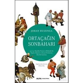 Ortaçağın Sonbaharı - Johan Huizinga