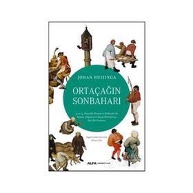 Ortaçağın Sonbaharı - Johan Huizinga