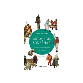Ortaçağın Sonbaharı - Johan Huizinga