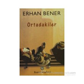ORTADAKILER - ERHAN BENER