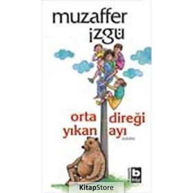 Ortadireği Yıkan Ayı - Muzaffer İzgü