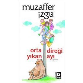 Ortadireği Yıkan Ayı - Muzaffer İzgü
