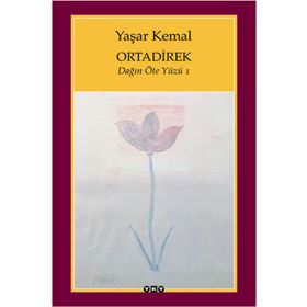 Ortadirek Dağın Öte Yüzü 1 - Yaşar Kemal