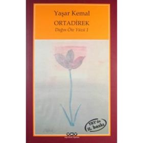 Ortadirek Dağın Öte Yüzü 1 - Yaşar Kemal