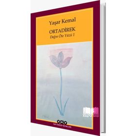Ortadirek Dağın Öteki Yüzü 1 - Yaşar Kemal