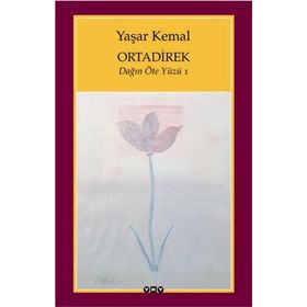 Ortadirek Dağın Öteki Yüzü 1 - Yaşar Kemal