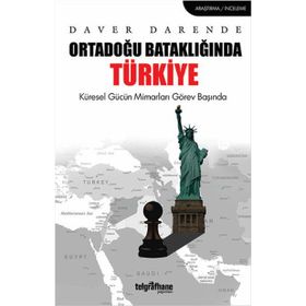 Ortadoğu Bataklığında Türkiye - Daver Darende