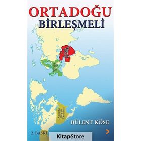 Ortadoğu Birleşmeli - Bülent Köse