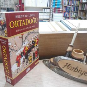 Ortadoğu ( İki Bin Yıllık Ortadoğu Tarihi ) - Bernard Lewis