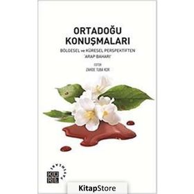 Ortadoğu Konuşmaları - Zahide Tuba Kor