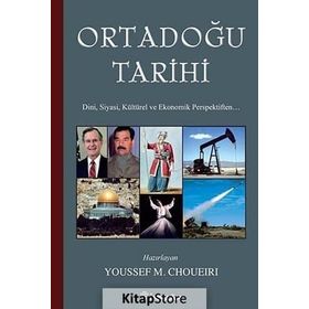ORTADOĞU TARIHI - YOUSSEF M. CHOUEIRI