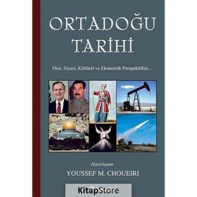 ORTADOĞU TARIHI - YOUSSEF M. CHOUEIRI