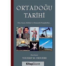 ORTADOĞU TARIHI - YOUSSEF M. CHOUEIRI