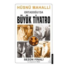 Ortadoğu’da Büyük Tiyatro: Siyasal İslam’ın Çöküşü