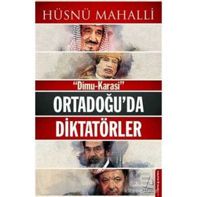 Ortadoğu’da Diktatörler - Hüsnü Mahalli