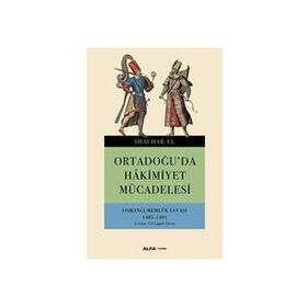 Ortadoğuda Hakimiyet Mücadelesi - Sahai Har-El