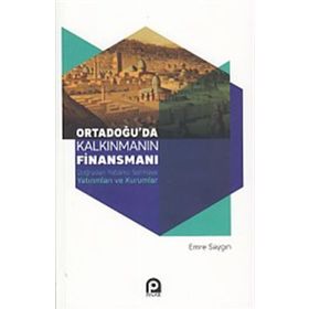 Ortadoğu’da Kalkınmanın Finansmanı - Emre Saygın