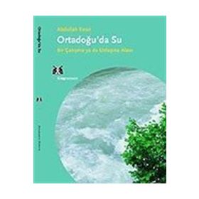 Ortadoğu’da Su - Abdullah Kıran