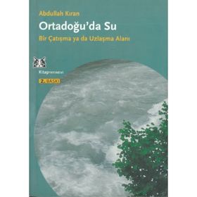 Ortadoğu’da Su - Abdullah Kıran