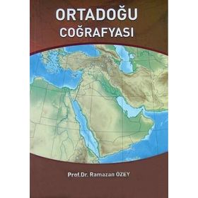 ORTADOĞU'NUN COĞRAFYASI - TUFAN KARAASLAN