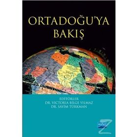 Ortadoğu'ya Bakış - Sayim Türkman