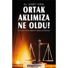 Ortak Aklımıza Ne Oldu - Ahmet Vural