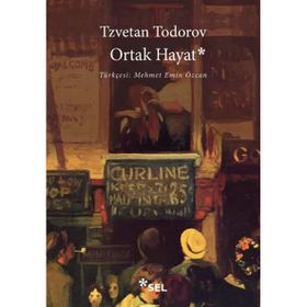 ORTAK HAYAT - TZVETAN TODOROV