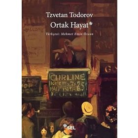 ORTAK HAYAT - TZVETAN TODOROV