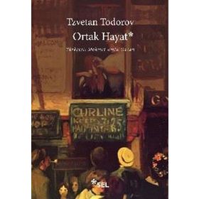 ORTAK HAYAT - TZVETAN TODOROV
