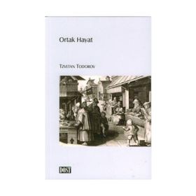 ORTAK HAYAT - TZVETAN TODOROV