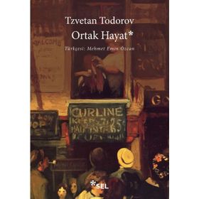 ORTAK HAYAT - TZVETAN TODOROV